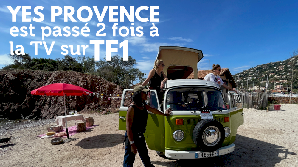 Yes Provence est passé 2 fois à la TV sur TF1