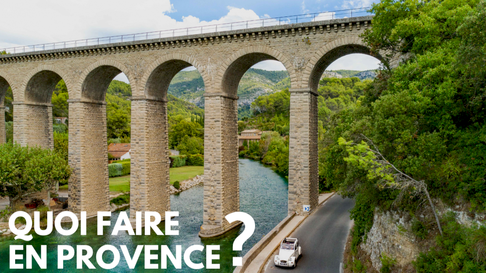 Quoi faire en Provence (pendant les ponts de Mai) ?
