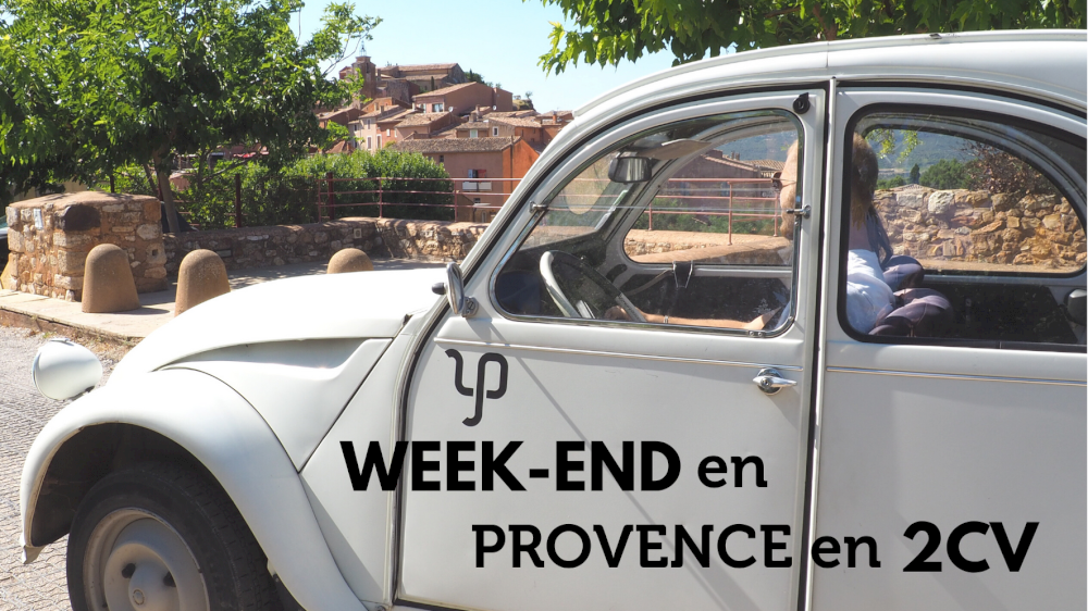 Week-end en Provence en 2cv