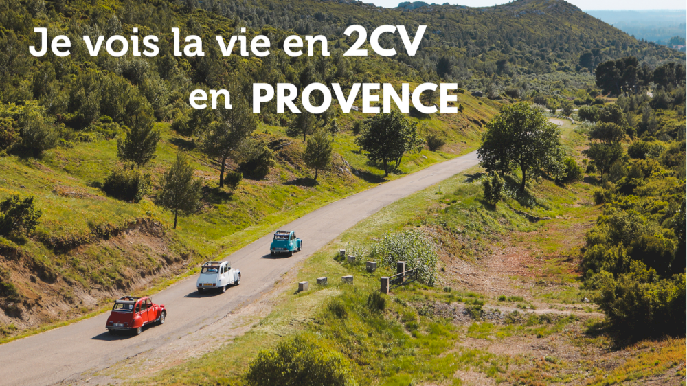 Je vois la vie en 2CV en Provence